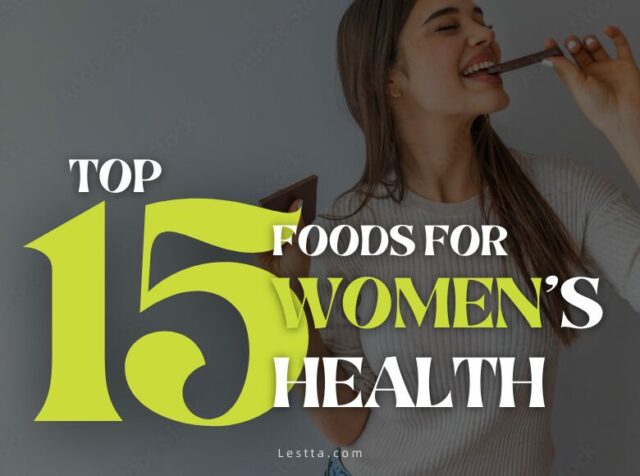 Top 15 Foods for Women's Health