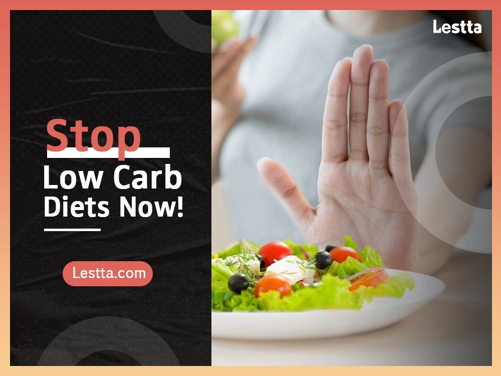 Stop Low Carb Diets Now!