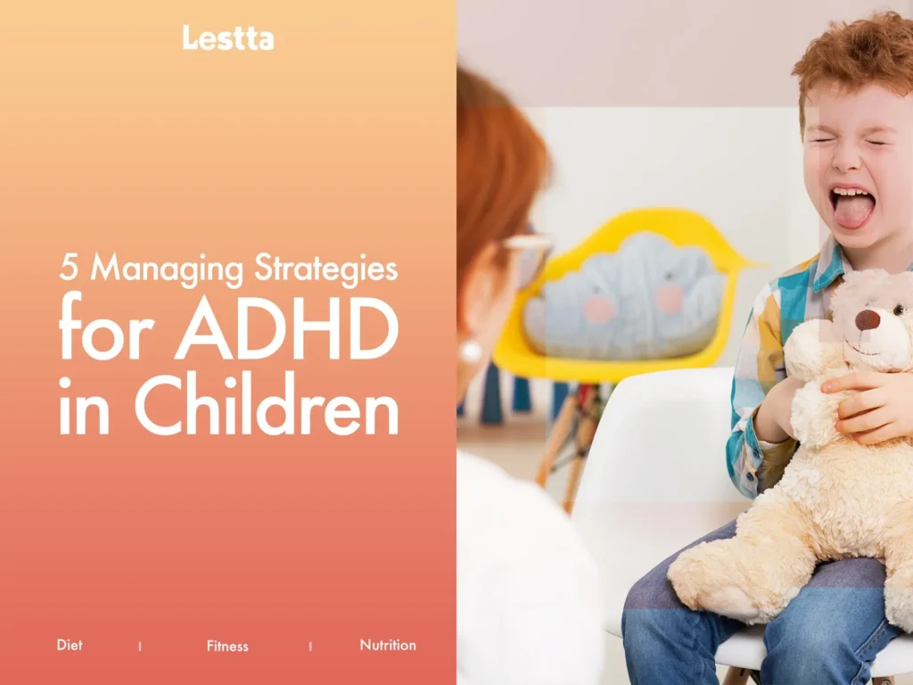 5 Managing Strategies for ADHD in Children