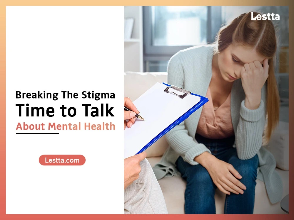 Breaking The Stigma Time to Talk About Mental Health