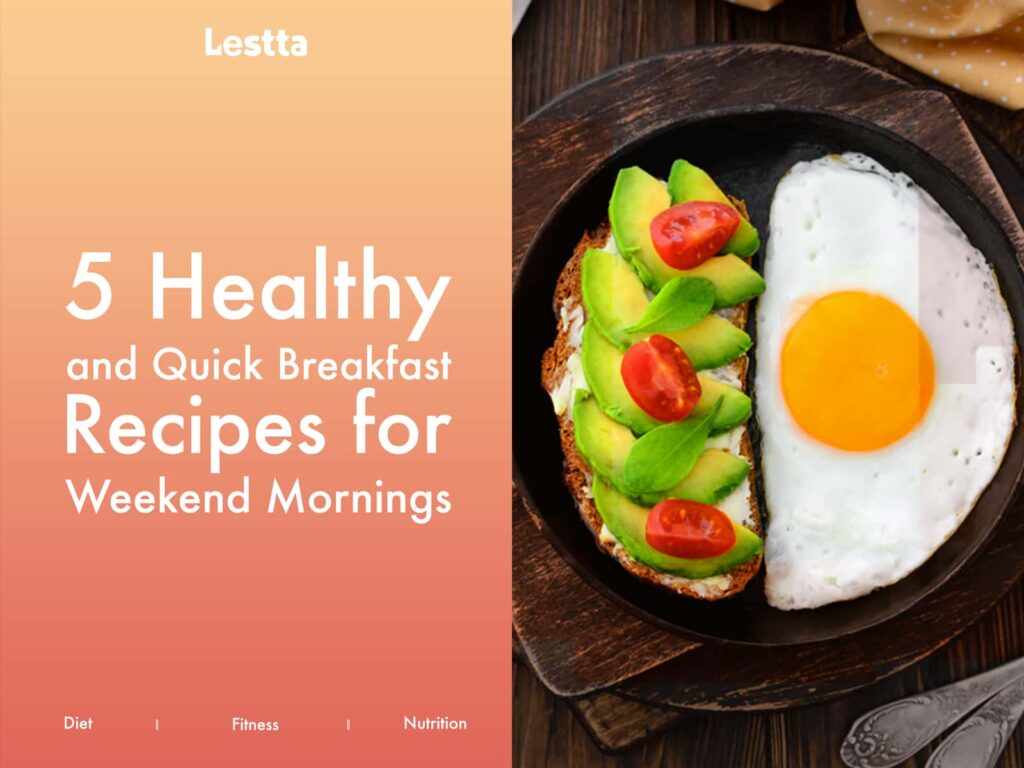 Healthy & Quick Breakfast recipes