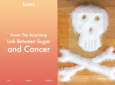 Know The Surprising Link Between Sugar and Cancer