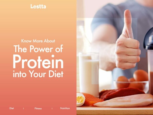 The Power of Protein into Your Diet

