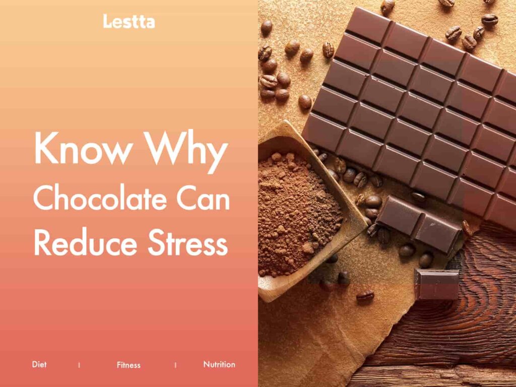 Chocolate Can Reduce Stress