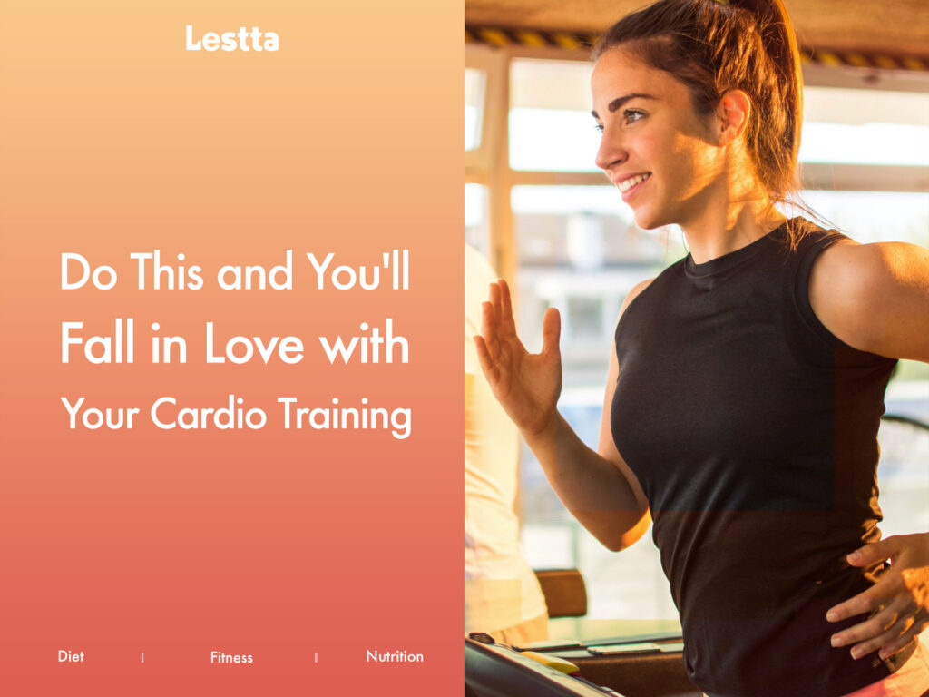 Fall in Love with Your Cardio Training 