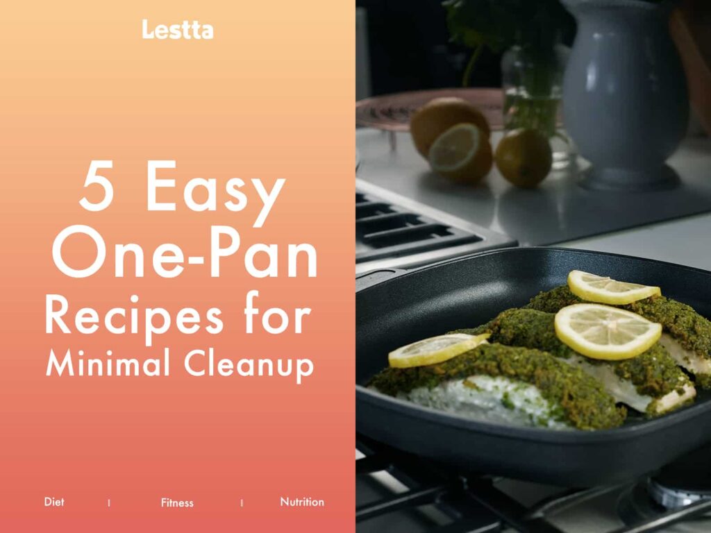 5 Easy One Pan Recipes for Minimal Cleanup