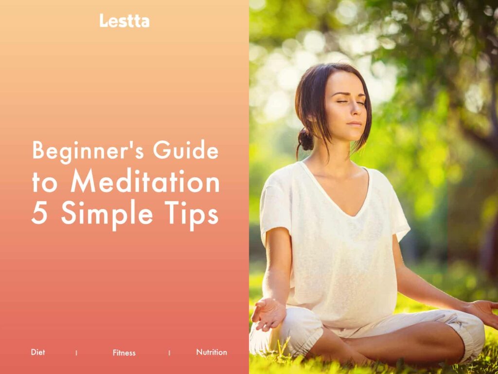 Beginners Guide to Meditation 5 Simple tips