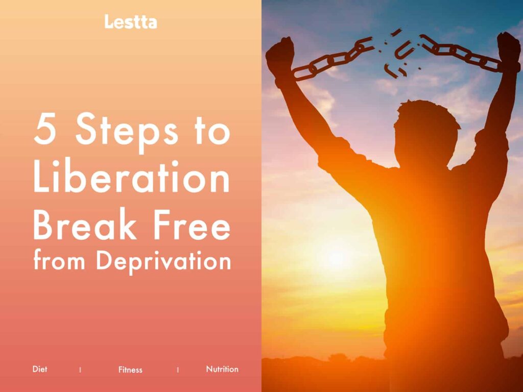 5 Steps to Liberation Break Free from Deprivation