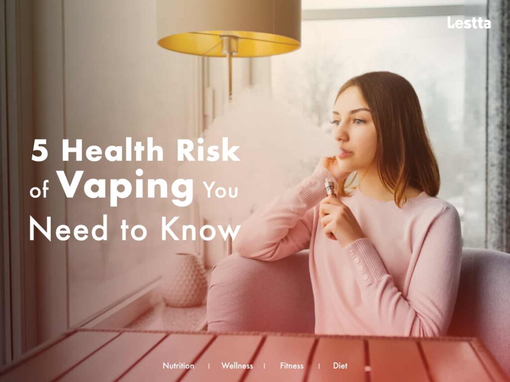 Health Risks of Vaping you need to know
