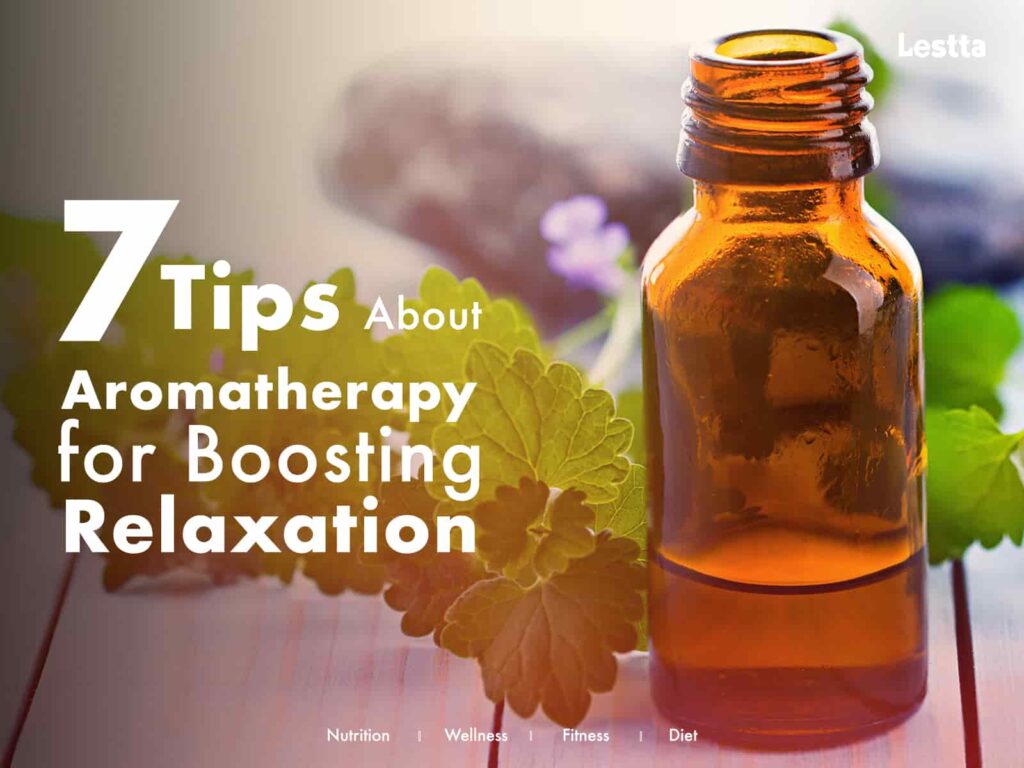 Aromatherapy for Boosting Relaxation
