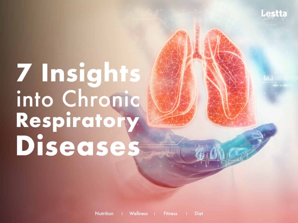 7 Insights into chronic respiratory diseases
