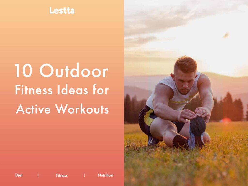 10 outdoor fitness ideas for active workouts