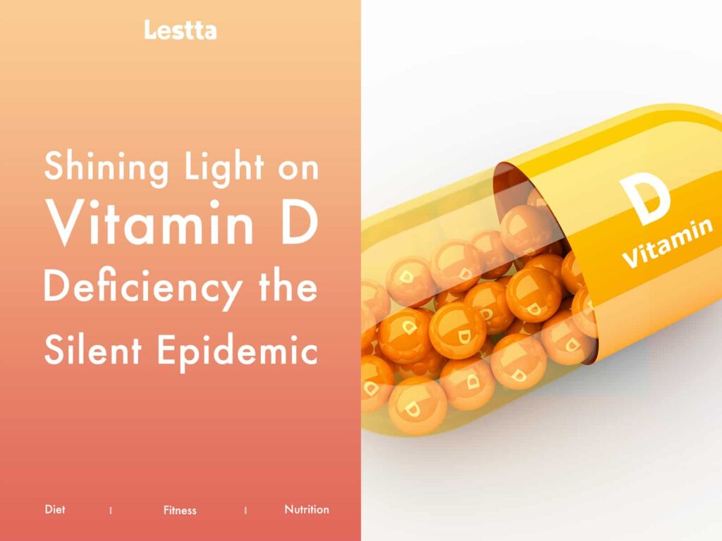 Shining Light on Vitamin D Deficiency The Silent Epidemic
