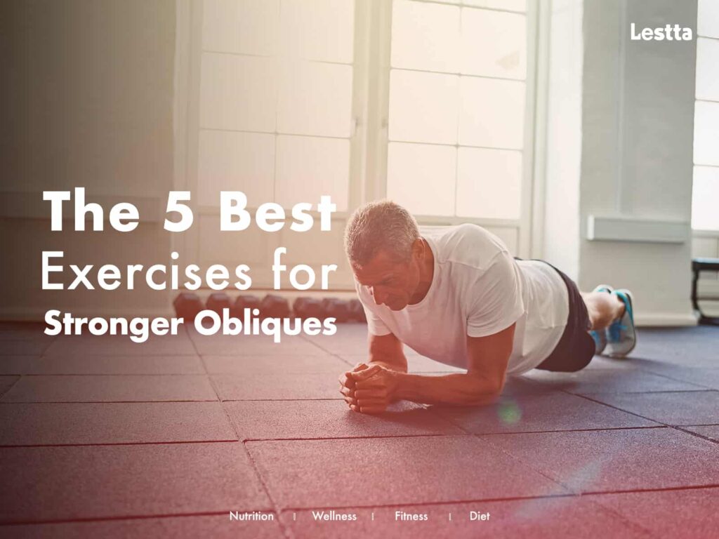 The 5 Best Exercises for Stronger Obliques