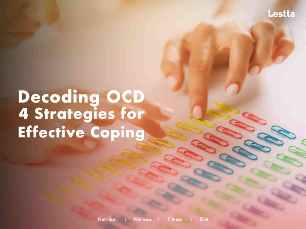 Decoding OCD - Strategies for Effective Coping