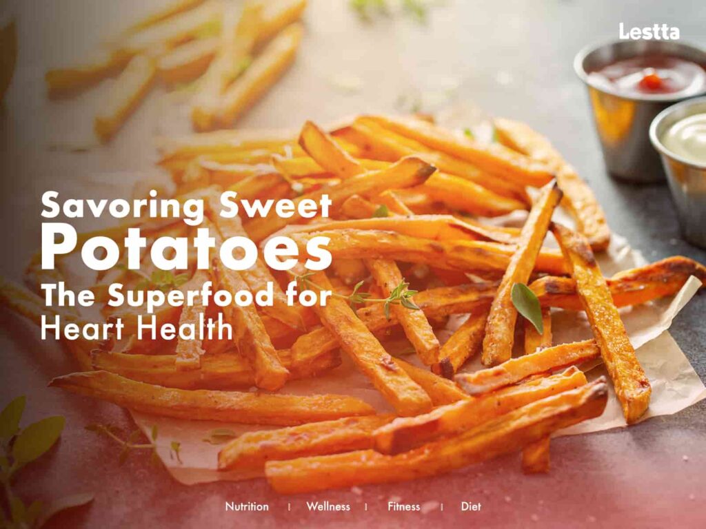Savoring Sweet Potatoes The Superfood for Heart Health