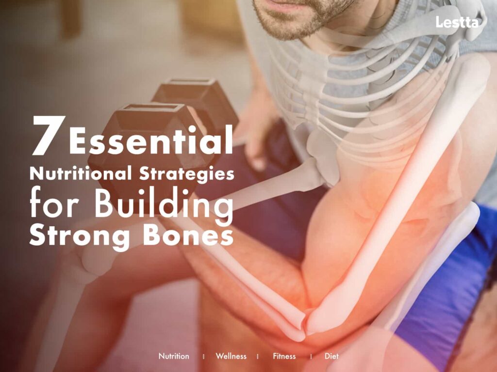 Strategies for Building Strong Bones