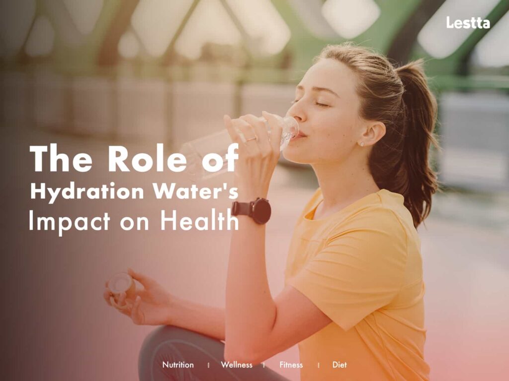 The role of hydration